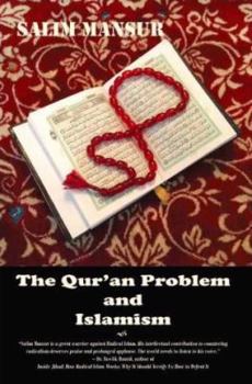 Paperback The Qur'an Problem and Islamism: Reflections of a Dissident Muslim Book