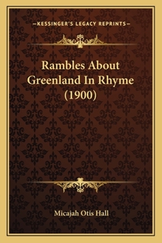 Paperback Rambles About Greenland In Rhyme (1900) Book
