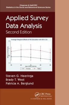 Applied Survey Data Analysis - Book  of the Chapman & Hall/CRC Statistics in the Social and Behavioral Sciences