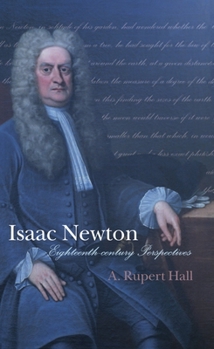 Hardcover Isaac Newton: Eighteenth-Century Perspectives Book