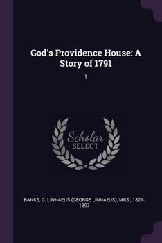 Paperback God's Providence House: A Story of 1791: 1 Book