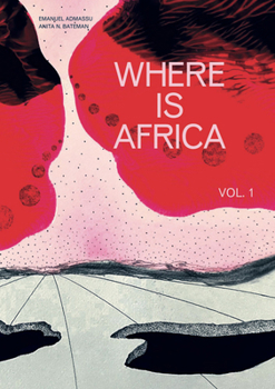 Paperback Where Is Africa: Volume 1 Book