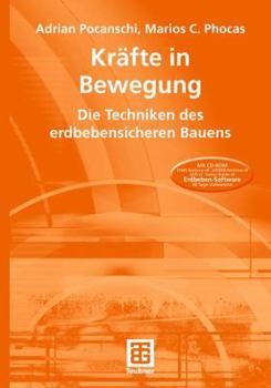 Paperback Kräfte in Bewegung: Die Techniken Des Erdbebensicheren Bauens [German] Book