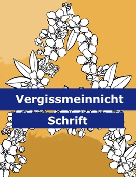 Paperback Vergissmeinnicht Schrift [German] Book