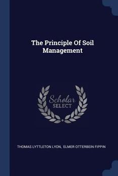 Paperback The Principle Of Soil Management Book