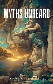 Paperback Myths Unheard Book