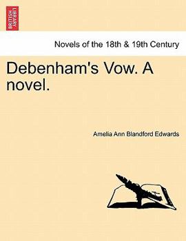 Paperback Debenham's Vow. a Novel. Vol. III Book