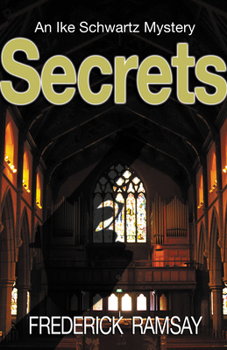 Hardcover Secrets: An Ike Schwartz Mystery Book