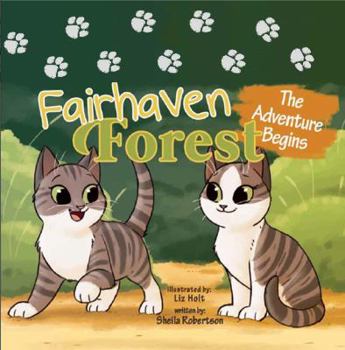 Paperback Fairhaven Forest: The Adventure Begins Book