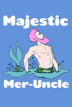 Paperback Majestic Mer-Uncle: Weekly Planner Book