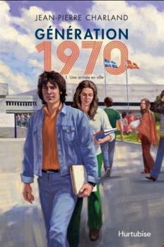 Paperback GENERATION 1970 V 01 UNE ARRIVEE EN VILLE [French] Book