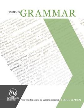 Paperback Jensen's Grammar: Your One Stop Source for Learning Grammar. Book