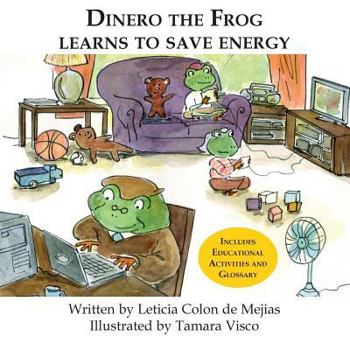 Paperback Dinero the Frog Learns to Save Energy Book