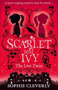 The Lost Twin: A Scarlet and Ivy Mystery - Book #1 of the Scarlet and Ivy