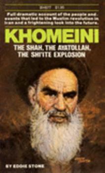 Mass Market Paperback Khomeini: The Shah, the Ayatollah, the Shi'ite Explosion Book