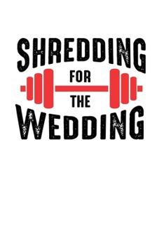 Paperback Notebook: Wedding Fitness Weights Figurtraining Gift 120 Pages, 6X9 Inches, Graph Paper Book