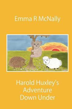 Paperback Harold Huxley's Adventure Down Under Book