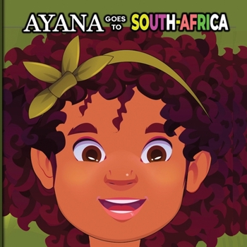 Paperback Ayana Goes To South Africa Book