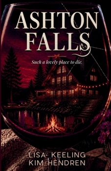 Paperback Ashton Falls: Such a Lovely Place to Die Book