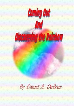 Paperback Coming Out and Discovering the Rainbow: Revised Edition Book