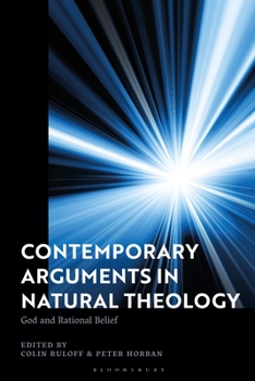 Paperback Contemporary Arguments in Natural Theology: God and Rational Belief Book