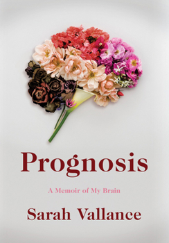Paperback Prognosis: A Memoir of My Brain Book