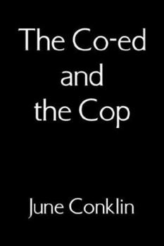 Paperback The Co-Ed and the Cop Book