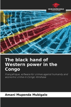 Paperback The black hand of Western power in the Congo Book