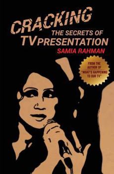 Paperback Cracking The Secrets of TV Presentation Book