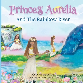 Paperback Princess Aurelia And The Rainbow River [Australian Languages] Book