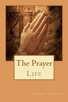 Paperback The Prayer Life Book