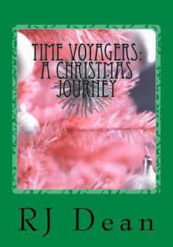 Paperback Time Voyagers: A Christmas Journey Book