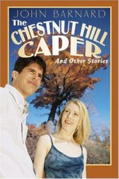 Paperback The Chestnut Hill Caper: And Other Stories Book