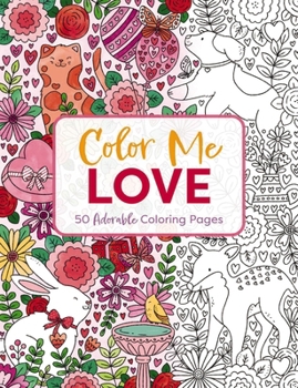 Paperback Color Me Love: A Valentine's Day Coloring Book