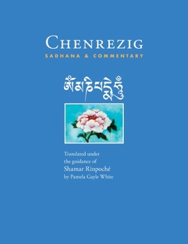 Hardcover Chenrezig Sadhana and Commentary Book