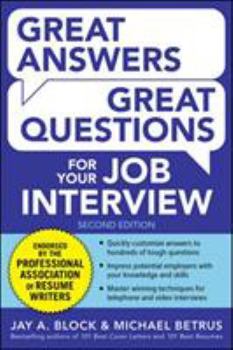 Paperback Great Answers, Great Questions for Your Job Interview, 2nd Edition Book