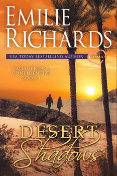 Desert Shadows - Book #1 of the Palm Springs Confidential