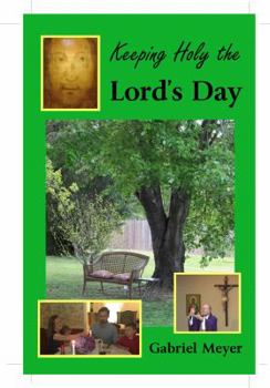 Paperback Keeping Holy the Lord's Day Book