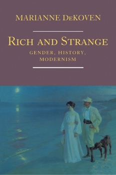 Paperback Rich and Strange: Gender, History, Modernism Book