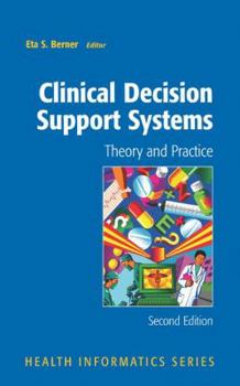 Paperback Clinical Decision Support Systems: Theory and Practice Book