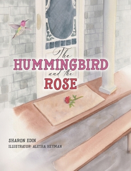 Hardcover The Hummingbird and the Rose Book