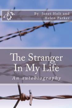 Paperback The Stranger In My Life: An Autobiography Book