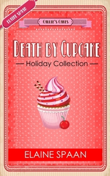 The Death by Cupcake Series The Holiday Collection - Book  of the Death by Cupcake