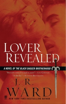 Lover Revealed - Book #4 of the Black Dagger Brotherhood