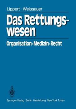 Paperback Das Rettungswesen: Organisation - Medizin - Recht [German] Book