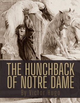 Paperback The Hunchback of Notre Dame by Victor Hugo Book