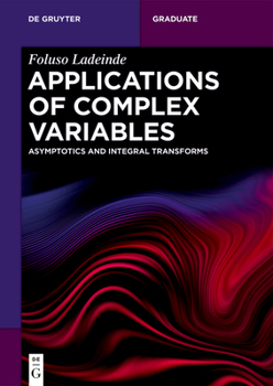 Paperback Applications of Complex Variables: Asymptotics and Integral Transforms Book