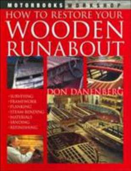 Paperback How to Restore Your Wooden Runabout (Motorbooks Workshop) Book