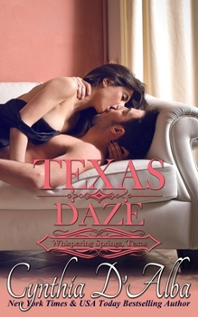 Texas Daze - Book #9 of the Texas Montgomery Mavericks