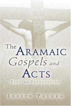 Hardcover The Aramaic Gospels and Acts Book